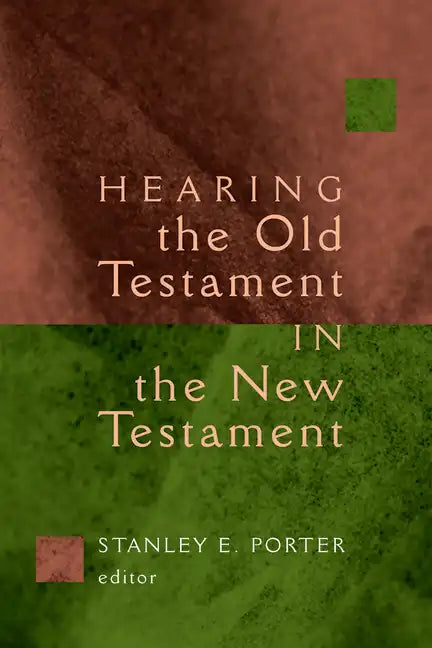Hearing the Old Testament in the New Testament - Paperback