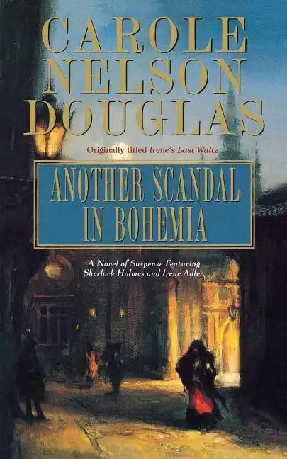 Another Scandal in Bohemia: An Irene Adler Novel - Paperback