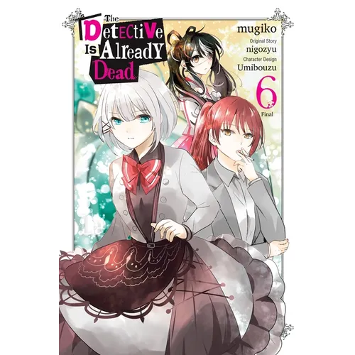 The Detective Is Already Dead, Vol. 6 (Manga) - Paperback