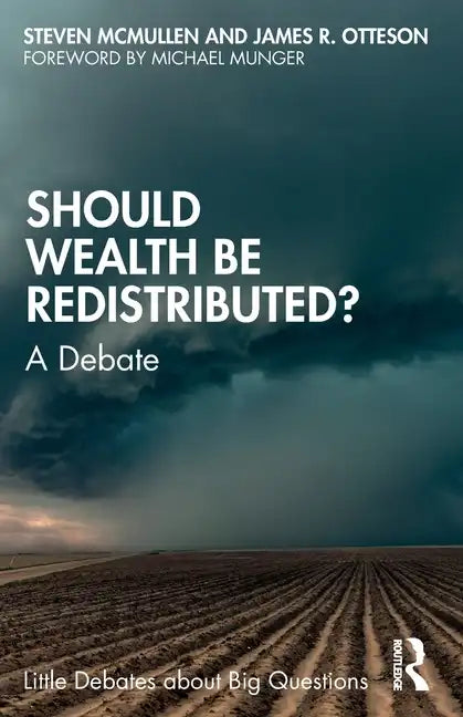 Should Wealth Be Redistributed?: A Debate - Paperback