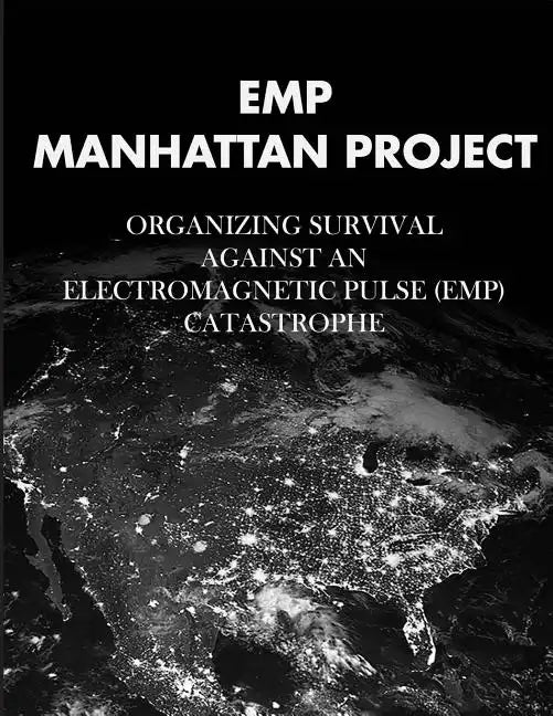 EMP Manhattan Project - Paperback