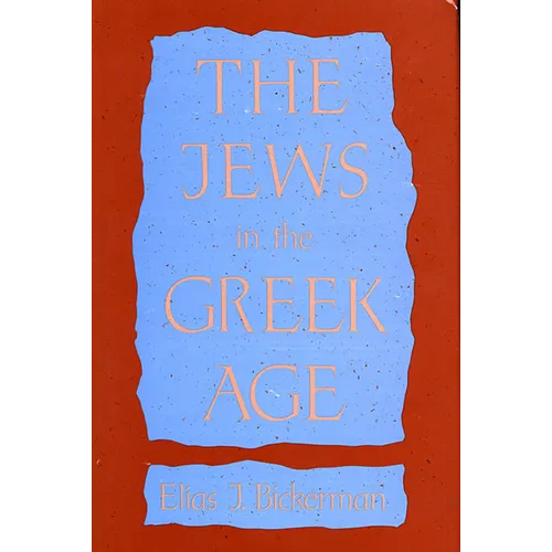 The Jews in the Greek Age - Paperback