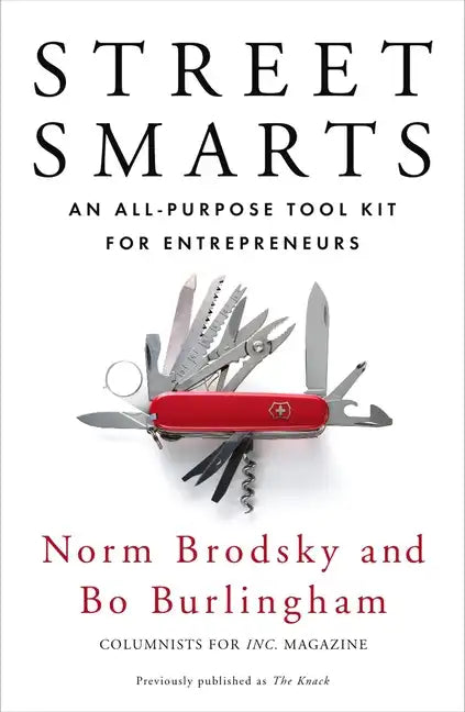 Street Smarts: An All-Purpose Tool Kit for Entrepreneurs - Paperback