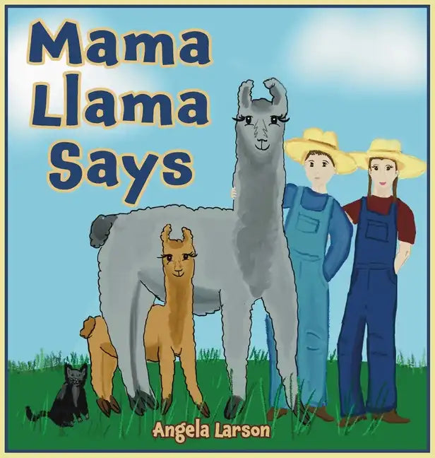 Mama Llama Says - Hardcover