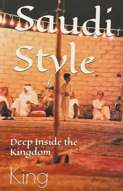 Saudi Style Deep Inside the Kingdom - Paperback