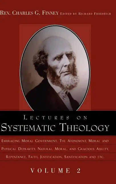 Lectures on Systematic Theology Volume 2 - Hardcover