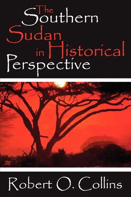 The Southern Sudan in Historical Perspective - Paperback