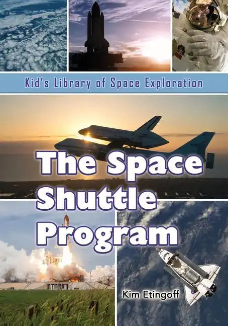The Space Shuttle Program - Paperback