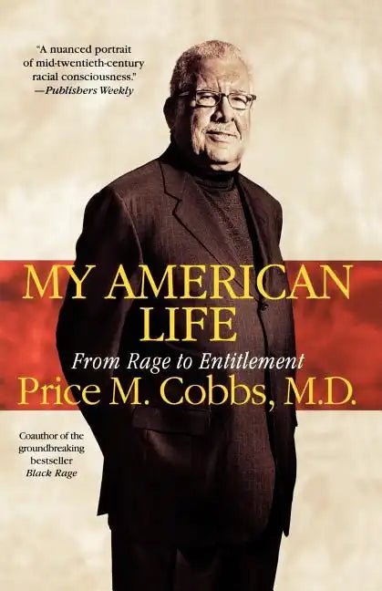 My American Life: From Rage to Entitlement - Paperback