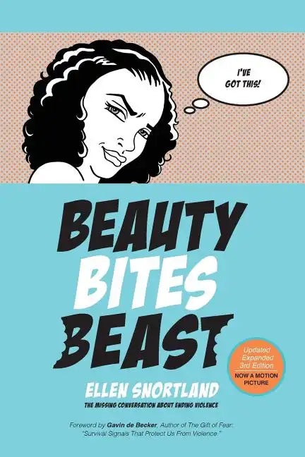 Beauty Bites Beast: The Missing Conversation About Ending Violence - Paperback