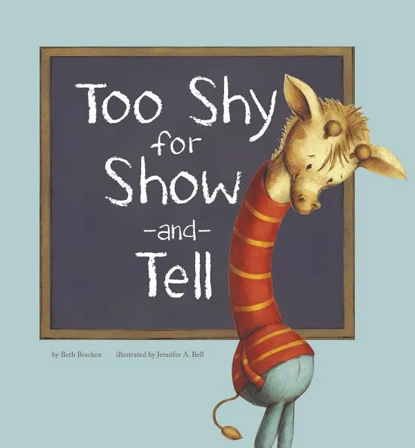 Too Shy for Show-And-Tell - Hardcover