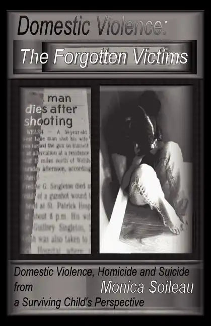 Domestic Violence: The Forgotten Victims - Paperback