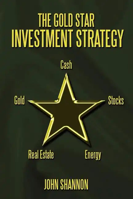 The Gold Star Investment Strategy - Paperback