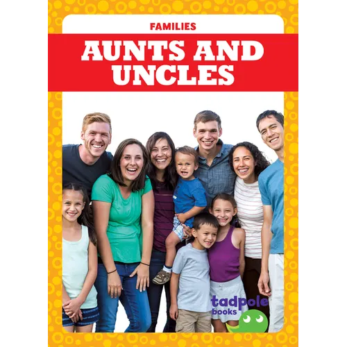 Aunts and Uncles - Library Binding