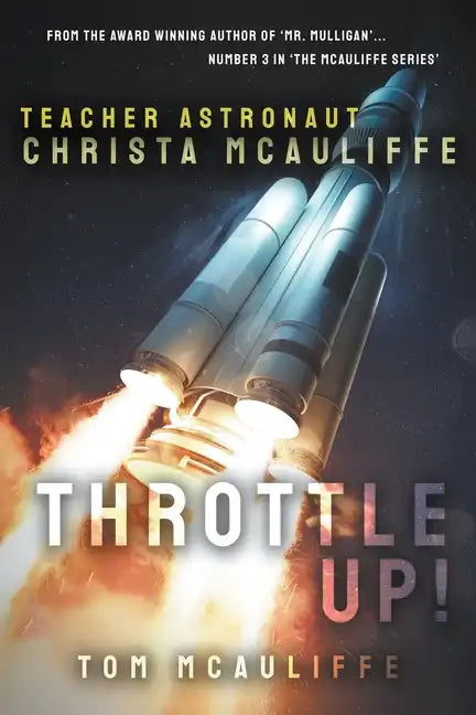 Throttle Up! Teacher Astronaut Christa McAuliffe - Paperback