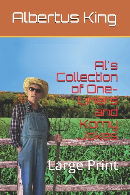 Al's Collection of One-Liners and Korny Jokes: Large Print - Paperback