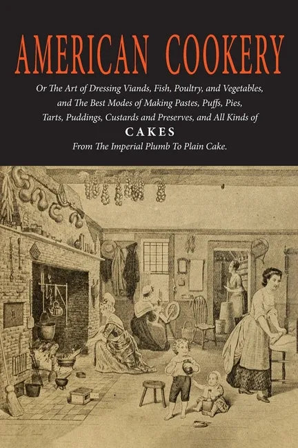 American Cookery (The First American Cookbook) - Paperback