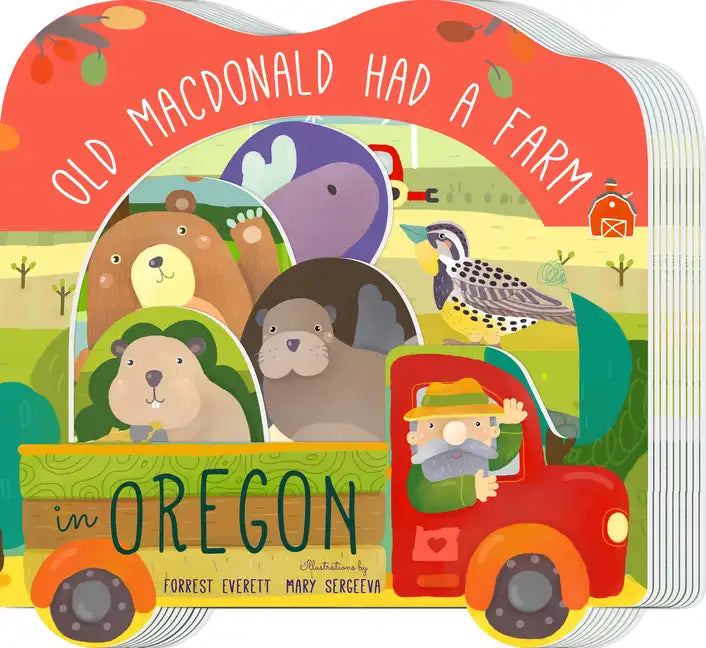 Old MacDonald Had a Farm in Oregon - Board Book