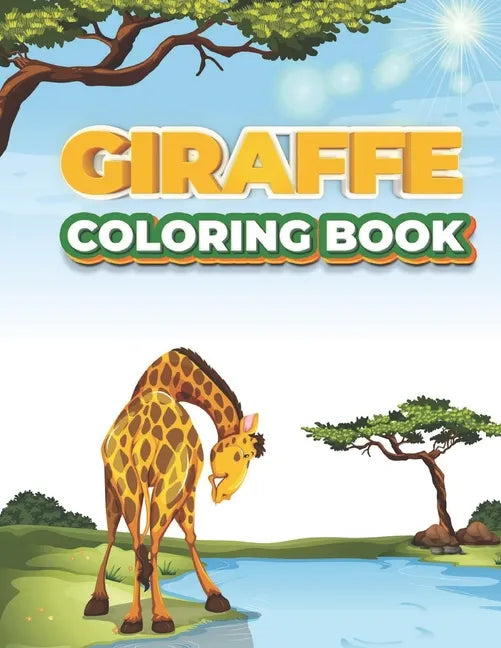 Giraffe Coloring Book: Giraffe Coloring Book 60 Pages for kids - Paperback