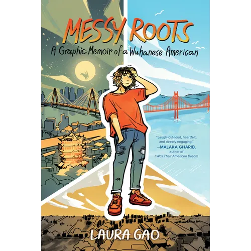 Messy Roots: A Graphic Memoir of a Wuhanese American - Hardcover