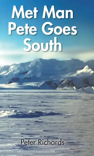 Met Man Pete Goes South - Hardcover