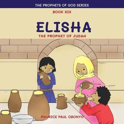 Elisha: The Prophet of Judah - Paperback