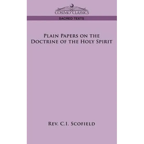 Plain Papers on the Doctrine of the Holy Spirit - Paperback
