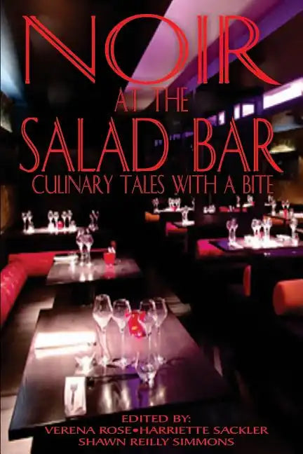 Noir at the Salad Bar: Culinary Tales with a Bite - Paperback