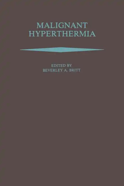 Malignant Hyperthermia - Paperback