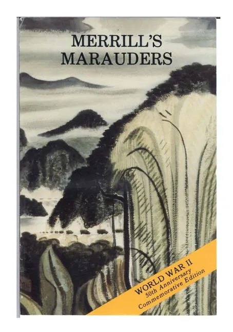 Merrill's Marauders February- May 1944 - Paperback