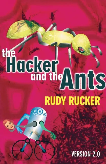 The Hacker and the Ants - Paperback