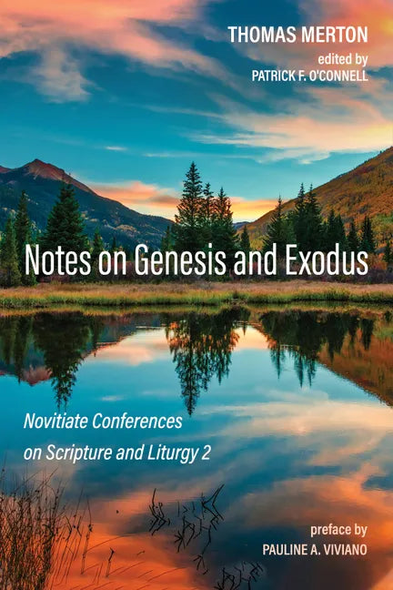 Notes on Genesis and Exodus: Novitiate Conferences on Scripture and Liturgy 2 - Paperback