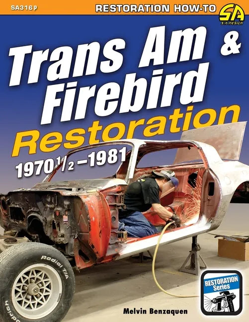 Trans Am & Firebird Restoration: 1970-1/2 - 1981 - Paperback