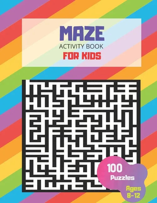 Maze Activity Book For Kids Ages 8-12, 100 Puzzles: Large MAze book, smart gifts for Boy & Girl Fun and Educational, Workbook for Games - Paperback