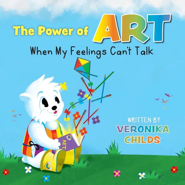 The Power of Art - When My Feelings Can't Talk - Paperback