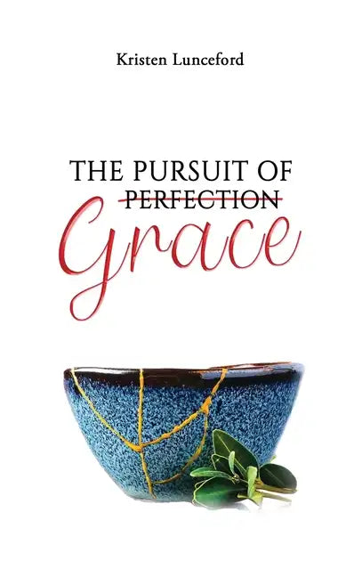 The Pursuit of Grace - Hardcover
