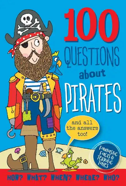 100 Questions: Pirates - Hardcover