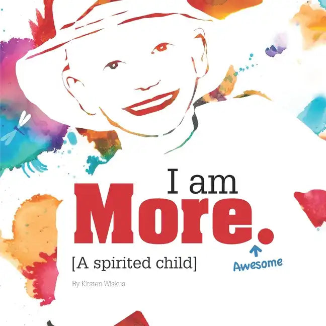 I am More: A spirited child - Paperback