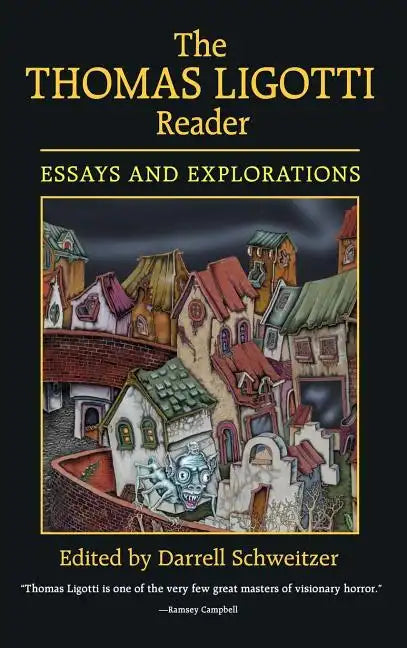 The Thomas Ligotti Reader - Hardcover