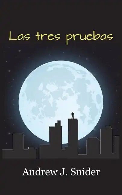 Las tres pruebas (2nd Edition) - Paperback