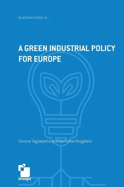 A green industrial policy for Europe - Hardcover