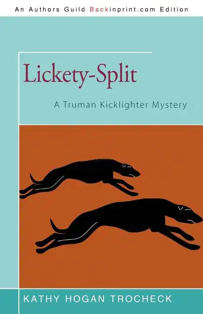 Lickety-Split: A Truman Kicklighter Mystery - Paperback