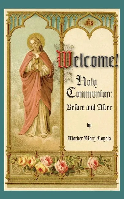 Welcome! Holy Communion Before and After - Paperback