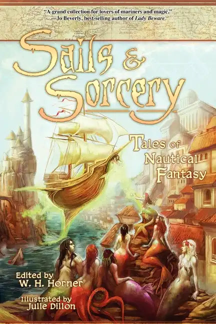 Sails & Sorcery: Tales of Nautical Fantasy - Paperback