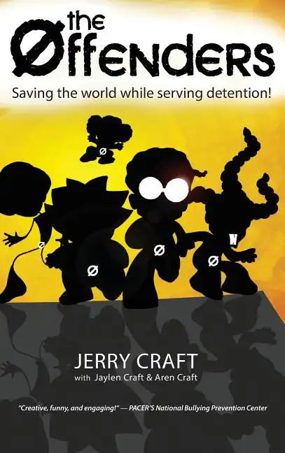 The Offenders: Saving the World While Serving Detention! - Hardcover