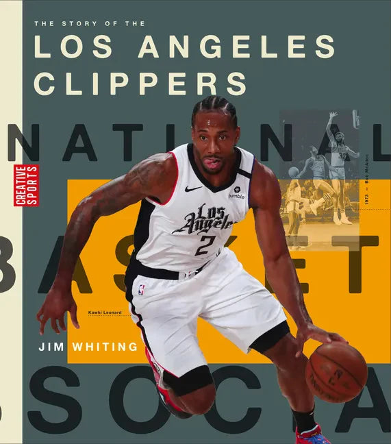 The Story of the Los Angeles Clippers - Library Binding