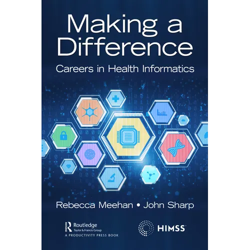 Making a Difference: Careers in Health Informatics - Paperback