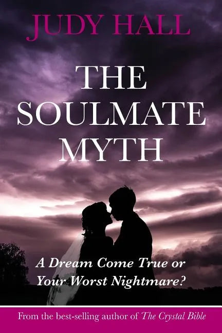 The Soulmate Myth - Paperback