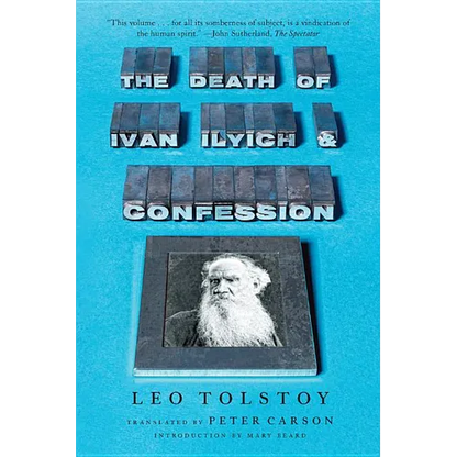 The Death of Ivan Ilyich and Confession - Paperback
