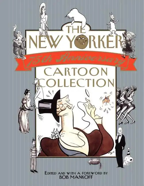 The New Yorker 75th Anniversary Cartoon Collection: 2005 Desk Diary - Paperback